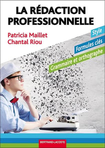 LA REDACTION PROFESSIONNELLE