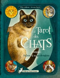 Tarot des chats : un livre et un jeu divinatoire