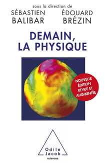 Demain, la physique (édition 2009)
