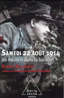 Samedi 22 août 1914 - la journée la plus sanglante de l'histoire de France