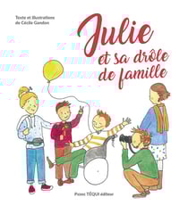 Julie et sa drôle de famille