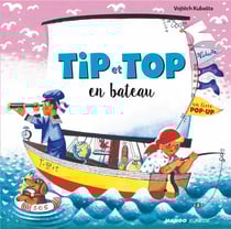 Tip et Top : en bateau