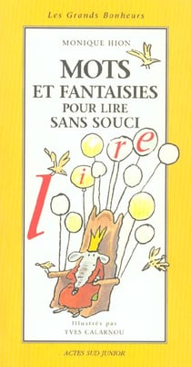 Mots et fantaisies pour lire sans souci