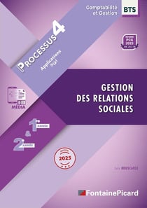 Processus 4, Gestion des relations sociales, 1re et 2e années BTS CG (édition 2025)