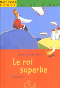 Le roi superbe