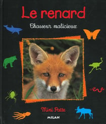Le renard chasseur malicieux