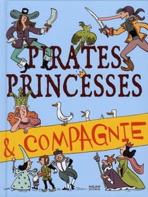 Pirates, princesses et compagnie