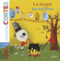 La soupe aux cailloux