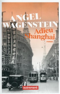 Adieu Shanghai