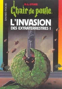 Chair de poule Tome 55 : l'invasion des extraterrestres Tome 1 (édition 2004)