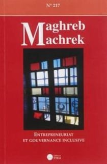 REVUE MAGHREB MACHREK n.217 : entrepreneuriat et gouvernance inclusive
