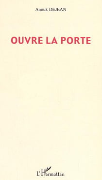 Ouvre la porte