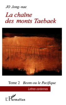 La chaine des monts taebaek t.2 - beom-ou le pacifique
