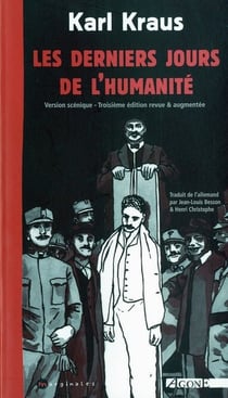 Les derniers jours de l'humanite - version scenique (3e édition)