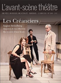 Revue L'Avant-scène théâtre n.1444 : les créanciers