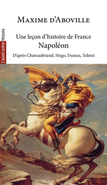 Revue L'Avant-scène théâtre : Une leçon d'histoire IV · Napoléon