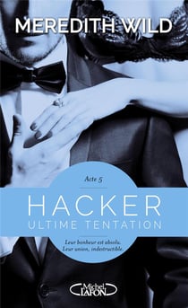 Hacker Tome 5 : ultime tentation