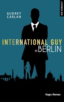 International guy Tome 8 : Berlin