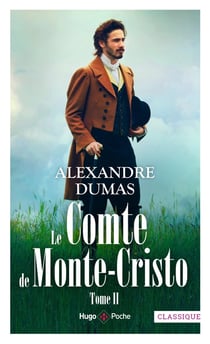 Le comte de Monte-Cristo Tome 2