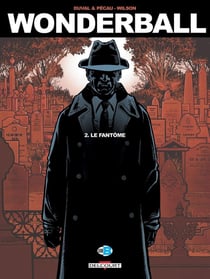 Wonderball Tome 2 : le fantôme