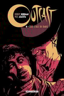 Outcast Tome 4 : sous l'aile du diable