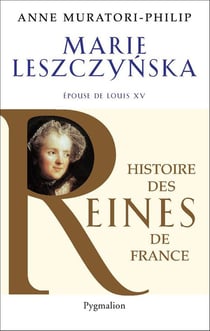 Marie leszczynska - épouse de louis xv