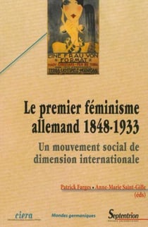 Le premier féminisme allemand (1848-1933) : un mouvement social de dimension internationale