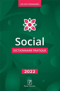 Social : dictionnaire pratique (édition 2022)