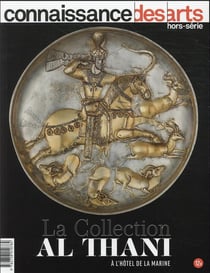 Connaissance des arts Hors-Série : la collection Al Thani à l'Hôtel de la Marine