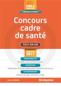 Concours cadre de santé - tout-en-un (concours 2017)