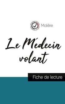 Le médecin volant, de Molière - fiche de lecture