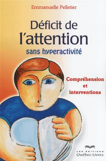 Deficit d'attention sans hyperactivite