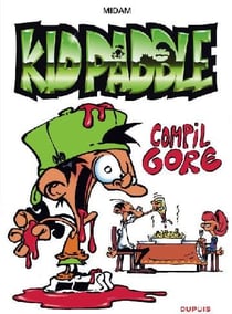 Kid Paddle : compil gore
