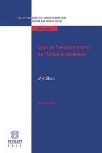 Droit de l'environnement de l'union européenne (2e édition)