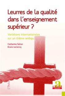 Leurres de la qualité dans l'enseignement supérieur - variations internationales sur un thème ambigu