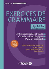 Grevisse : FLE C1-C2 : Exercices de grammaire : Perfectionnement