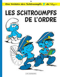 Les Schtroumpfs Lombard - Tome 30 - Les Schtroumpfs de l’ordre