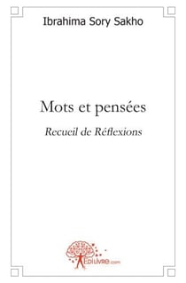 Mots et pensées - recueil et réflexions