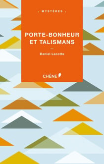 Porte-bonheur et talismans