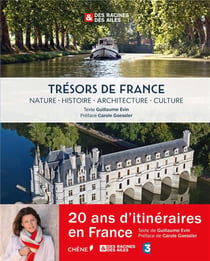 Trésors de France, des racines et des ailes
