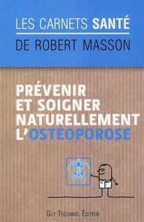 Prévenir et soigner naturellement l'ostéoporose