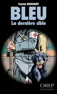 Bleu - la dernière cible