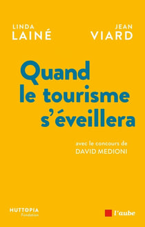 Quand le tourisme s'éveillera
