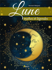 Lune : mythes et légendes