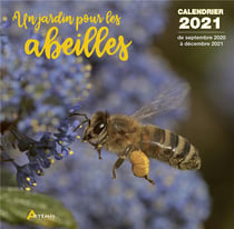Calendrier un jardin pour les abeilles 2021 (édition 2021)