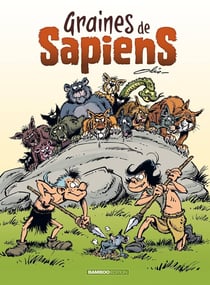 Graines de sapiens Tome 1