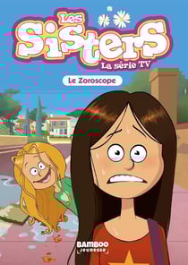 Les Sisters, la série TV Tome 34 : le zoroscope