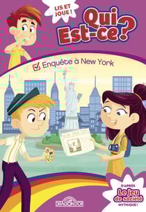 Qui est-ce ? Tome 5 : enquête à New York