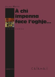 À chì impenna face l'oghje...
