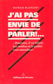 J'ai pas envie de parler !....